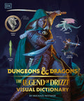 Cover Image for Dungeons and Dragons the Legend of Drizzt Visual Dictionary -- Michael Witwer, Hardcover