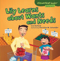 Cover Image for Lily Learns about Wants and Needs -- Lisa Bullard, Paperback