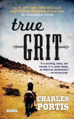 Cover Image for True Grit: Young Readers Edition -- Charles Portis, Paperback
