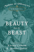 Cover Image for Madame de Villeneuve's Original Beauty and the Beast - Illustrated by Edward Corbould and Brothers Dalziel -- Gabrielle-Suzanne Barbot De Villeneuve, Hardcover