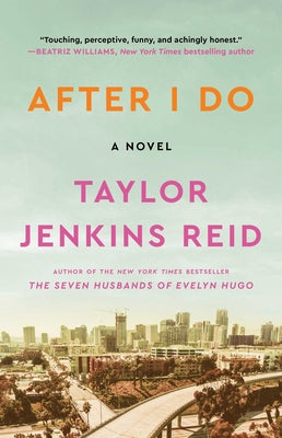 Cover Image for After I Do -- Taylor Jenkins Reid, Paperback