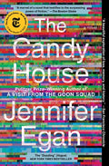 Cover Image for The Candy House -- Jennifer Egan, Paperback