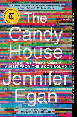 Cover Image for The Candy House -- Jennifer Egan, Paperback