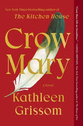 Cover Image for Crow Mary -- Kathleen Grissom, Paperback