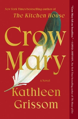 Cover Image for Crow Mary -- Kathleen Grissom, Paperback