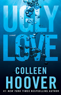 Cover Image for Ugly Love -- Colleen Hoover, Paperback
