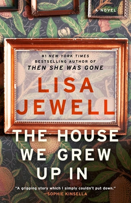 Cover Image for The House We Grew Up in -- Lisa Jewell, Paperback