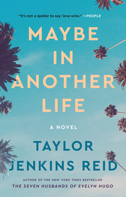 Cover Image for Maybe in Another Life -- Taylor Jenkins Reid, Paperback