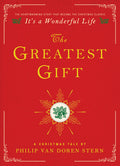 Cover Image for The Greatest Gift: A Christmas Tale -- Philip Van Doren Stern, Hardcover
