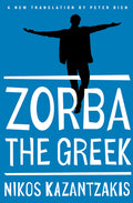 Cover Image for Zorba the Greek -- Nikos Kazantzakis, Paperback