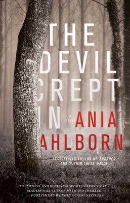 Cover Image for The Devil Crept In -- Ania Ahlborn, Paperback