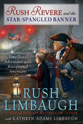 Cover Image for Rush Revere and the Star-Spangled Banner -- Rush Limbaugh, Hardcover