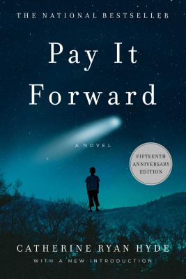 Cover Image for Pay It Forward -- Catherine Ryan Hyde, Paperback