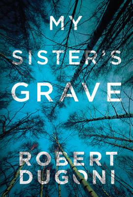 Cover Image for My Sister's Grave -- Robert Dugoni, Paperback