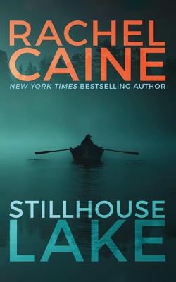 Cover Image for Stillhouse Lake -- Rachel Caine, Paperback