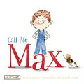Cover Image for Call Me Max (Max and Friends, Book #1) -- Kyle Lukoff, Paperback