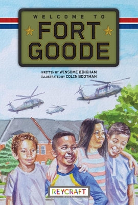 Cover Image for Welcome to Fort Goode (Fort Goode, Book #1) -- Winsome Bingham, Paperback