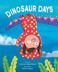 Cover Image for Dinosaur Days -- Courtney Pippin-Mathur, Hardcover