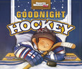 Cover Image for Goodnight Hockey -- Michael Dahl, Paperback