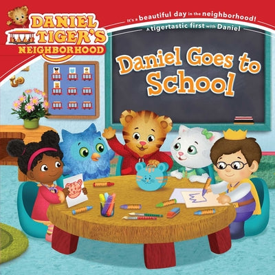 Cover Image for Daniel Goes to School -- Becky Friedman, Paperback