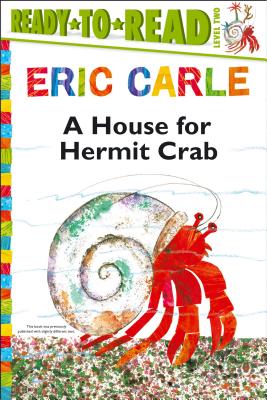 Cover Image for A House for Hermit Crab/Ready-To-Read Level 2 -- Eric Carle, Paperback