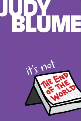 Cover Image for It's Not the End of the World -- Judy Blume, Paperback