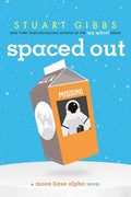 Cover Image for Spaced Out -- Stuart Gibbs, Hardcover