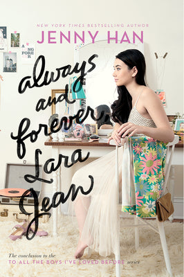 Cover Image for Always and Forever, Lara Jean -- Jenny Han, Paperback