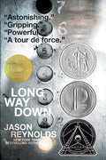 Cover Image for Long Way Down -- Jason Reynolds, Paperback