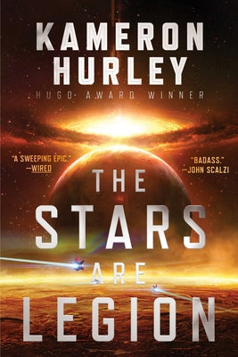 Cover Image for The Stars Are Legion -- Kameron Hurley, Paperback