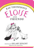 Cover Image for Eloise and Friends -- Kay Thompson, Board Books