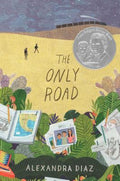 Cover Image for The Only Road -- Alexandra Diaz, Paperback