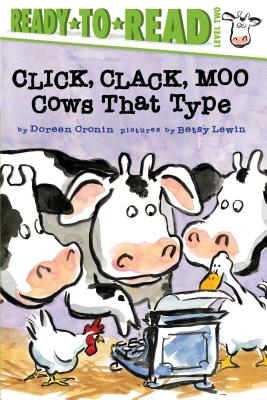 Cover Image for Click, Clack, Moo/Ready-To-Read Level 2: Cows That Type -- Doreen Cronin, Paperback
