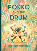 Cover Image for Pokko and the Drum -- Matthew Forsythe, Hardcover