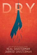 Cover Image for Dry -- Neal Shusterman, Paperback