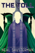 Cover Image for The Toll -- Neal Shusterman, Hardcover