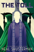 Cover Image for The Toll -- Neal Shusterman, Paperback