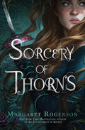 Cover Image for Sorcery of Thorns -- Margaret Rogerson, Paperback