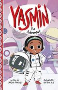 Cover Image for Yasmin the Astronaut -- Saadia Faruqi, Paperback