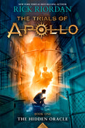 Cover Image for Trials of Apollo, the Book One: Hidden Oracle, The-Trials of Apollo, the Book One -- Rick Riordan, Hardcover