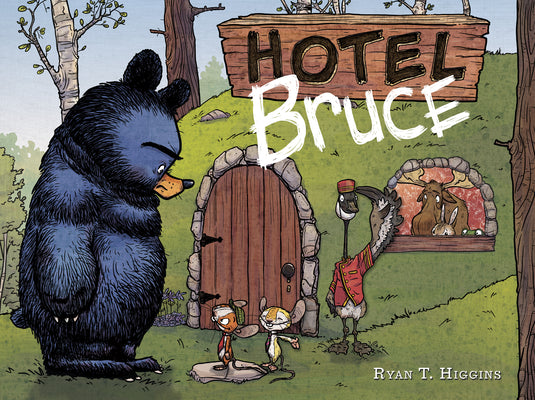 Cover Image for Hotel Bruce-Mother Bruce Series, Book 2 -- Ryan T. Higgins, Hardcover