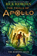 Cover Image for Burning Maze, The-Trials of Apollo, the Book Three -- Rick Riordan, Paperback