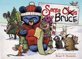 Cover Image for Santa Bruce: A Perfect Holiday Mother Bruce Gift for Early Readers! -- Ryan T. Higgins, Hardcover