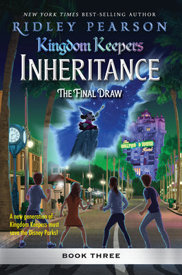 Cover Image for Kingdom Keepers: Inheritance: The Final Draw: Kingdom Keepers Inheritance Book 3 -- Ridley Pearson, Hardcover