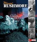 Cover Image for Mount Rushmore: Myths, Legends, and Facts -- Jessica Gunderson, Paperback