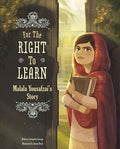 Cover Image for For the Right to Learn: Malala Yousafzai's Story -- Rebecca Langston-George, Paperback