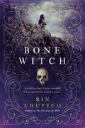 Cover Image for The Bone Witch -- Rin Chupeco, Paperback