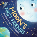 Cover Image for Moon's First Friends: One Giant Leap for Friendship -- Susanna Leonard Hill, Hardcover