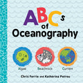 Cover Image for ABCs of Oceanography -- Chris Ferrie, Board Books