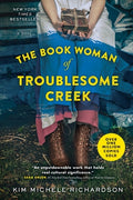 Cover Image for The Book Woman of Troublesome Creek -- Kim Michele Richardson, Hardcover